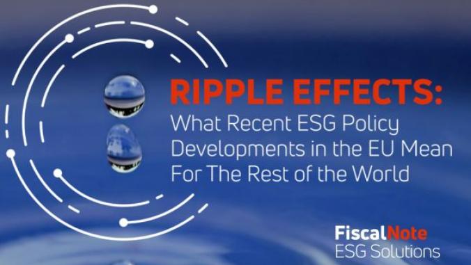 Ripple Effects: What Recent ESG Policy Developments in the EU Mean for the Rest of the World